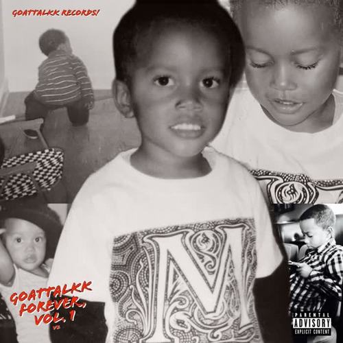 Goattalkk Forever, Vol. 1 (v2) [Explicit]