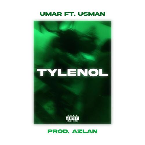 Tylenol (feat. Usman & Azlan) [Explicit]