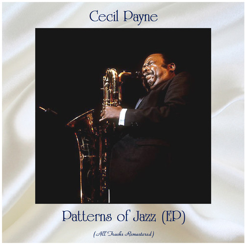 Patterns of Jazz (EP) (All Tracks Remastered)