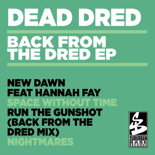 Back from the Dred EP