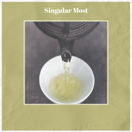 Singular Most