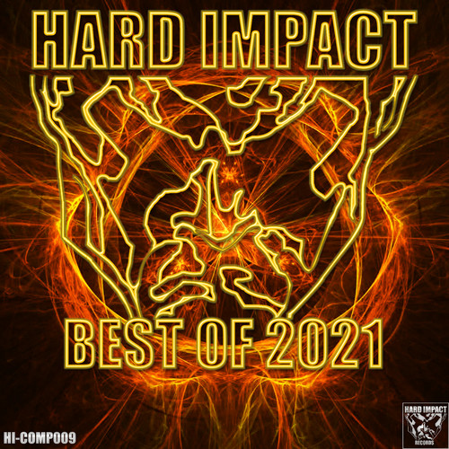 Hard Impact Records (Best Of 2021) [Explicit]