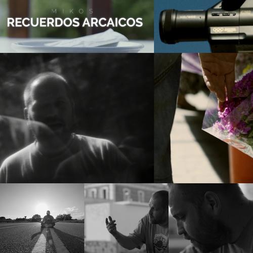 Recuerdos Arcaicos (Explicit)