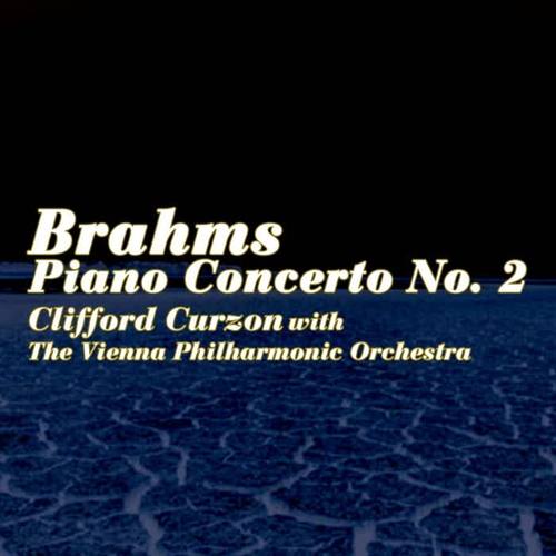 Brahms: Piano Concerto No. 2