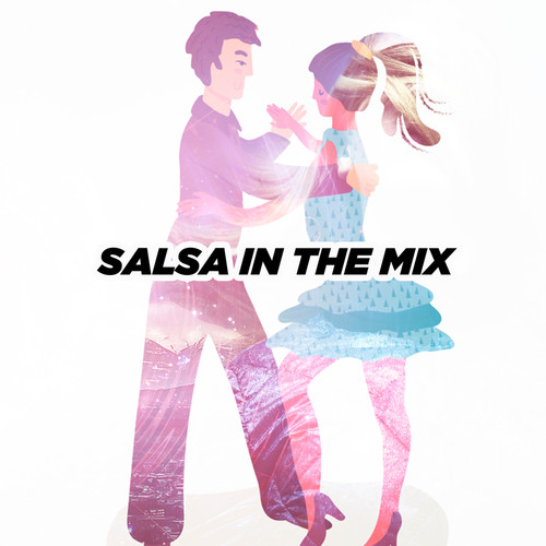 Salsa in the MIX