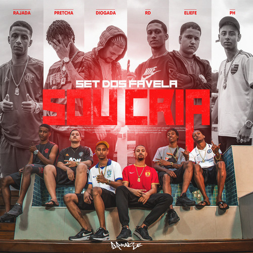 Set dos Favela (Sou Cria) [Explicit]