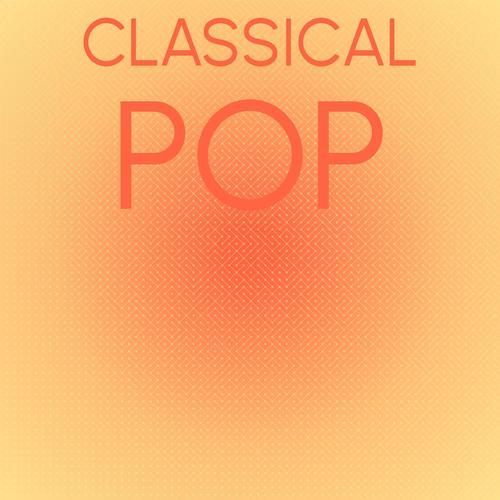 Classical Pop