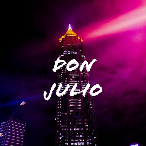 Don Julio (feat. Katajmoney & LILT0K90) [Explicit]