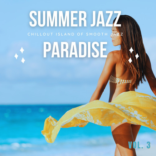 Summer Jazz Paradise, Vol.3