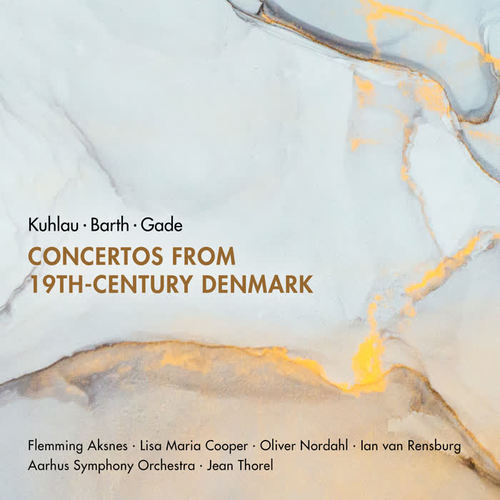 Concertos - KUHLAU, F. / BARTH, C.F. / GADE, N.W. (Concertos from 19th-Century Denmark) [O. Nordahl, Aarhus Symphony, Thorel]