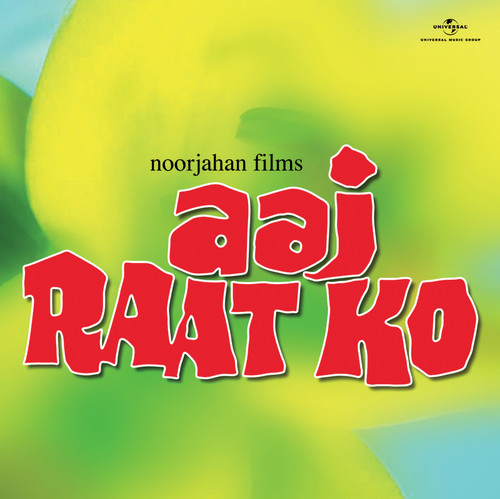 Aaj Raat Ko (Original Motion Picture Soundtrack)