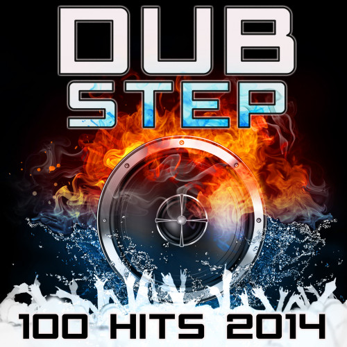 Dubstep 100 Hits 2014