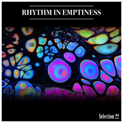 Rhythm In Emptiness Selection 22