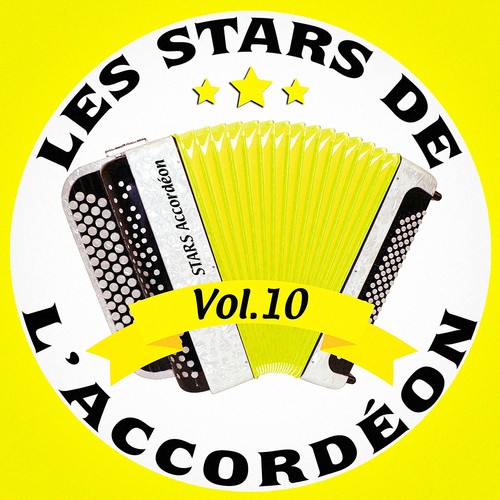 Les stars de l'accordéon, vol. 10