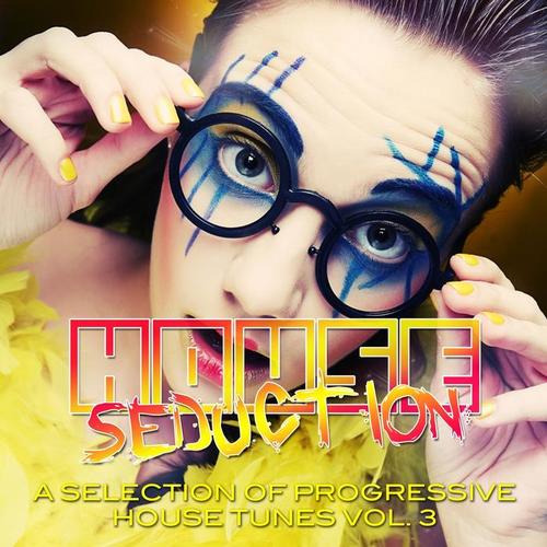 House Seduction, Vol. 3 (A Selection of Progressive House Tunes)