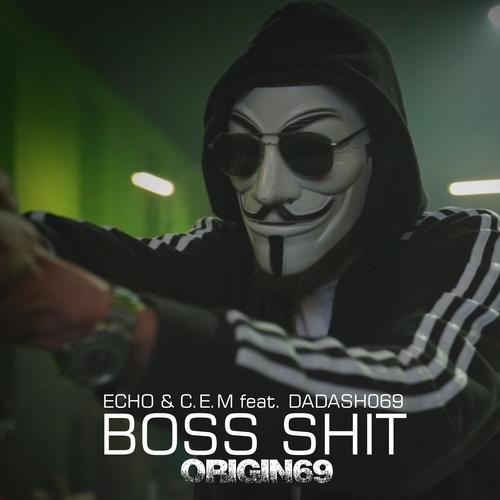 Boss Shit (feat. Dadash069) [Explicit]