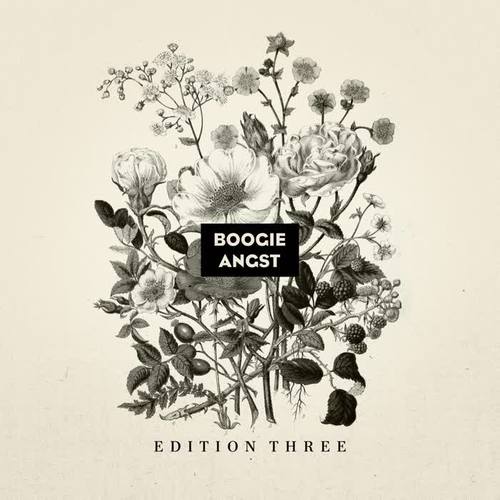 Boogie Angst Edition Three (Explicit)