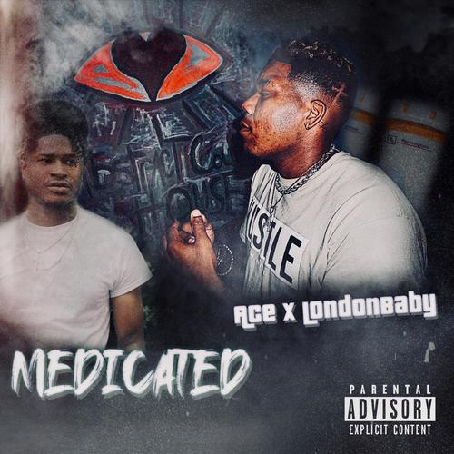 Medicated (Explicit)