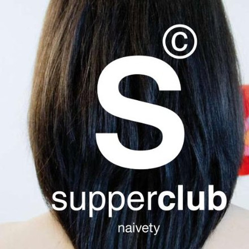 Supperclub Naivety