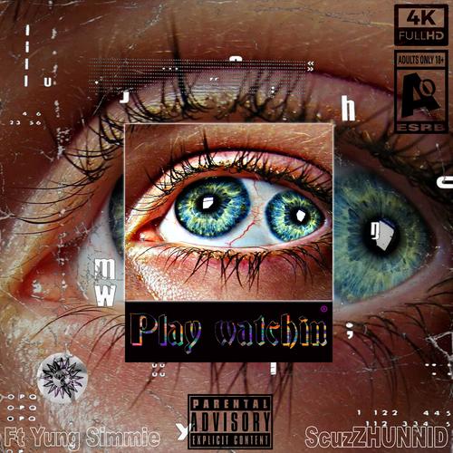 THERE PLAY WATCHIN (feat. YungSimmie) [Explicit]