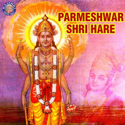 Parmeshwar Shri Hare