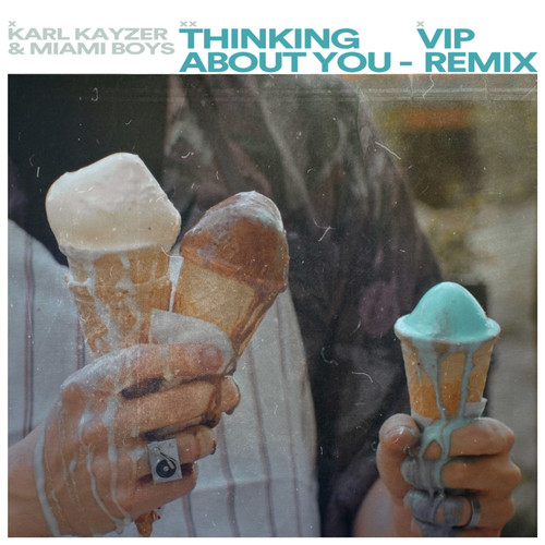 Thinking About You (VIP Remix)