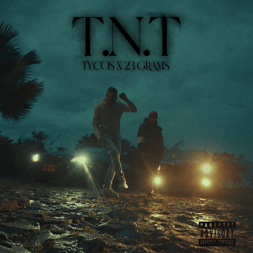 T.n.t (Explicit)