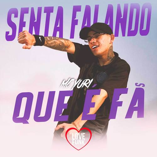 Senta Falando Que E Fã (Explicit)