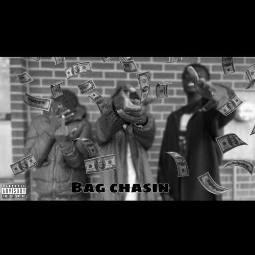 Bag chasin (feat. A.T beenpaid & Dondada) [Explicit]