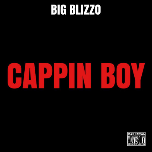 CAPPIN BOY (Explicit)