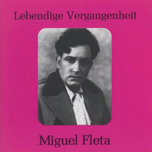 Lebendige Vergangenheit - Miguel Fleta