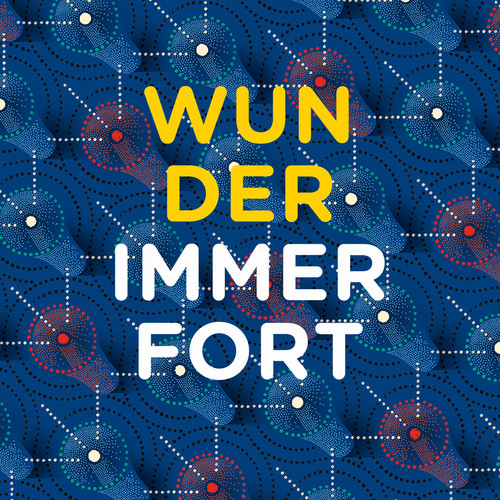 Wunder / Immerfort