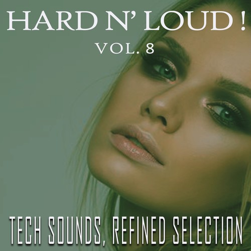 Hard N' Loud!, Vol. 8