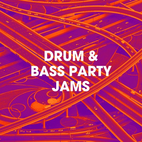 Drum & Bass Party Jams