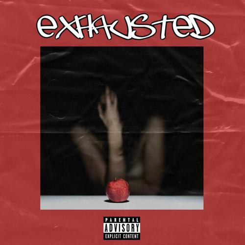 Exhausted (feat. Cosmo Pyke & John Maus) [Explicit]