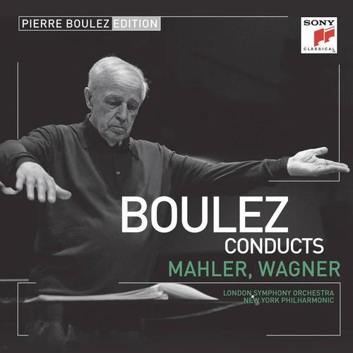 Pierre Boulez Edition: Mahler & Wagner