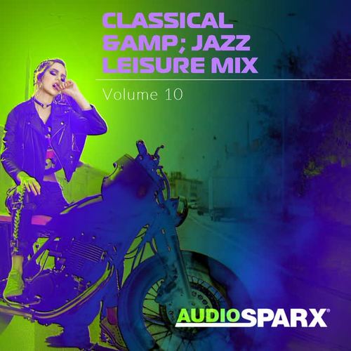 Classical & Jazz Leisure Mix Volume 10