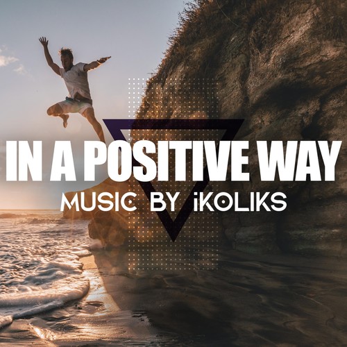 In a Positive Way