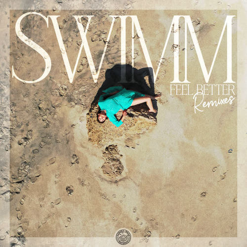 Feel Better (Remixes)