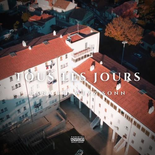 Tous les jours (feat. Wezz Sonn)