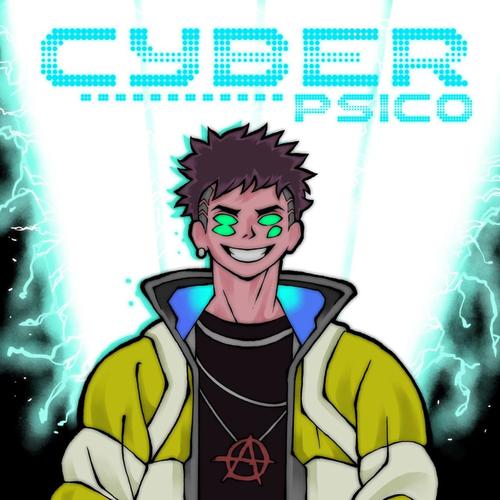 Cyberpsico (Explicit)