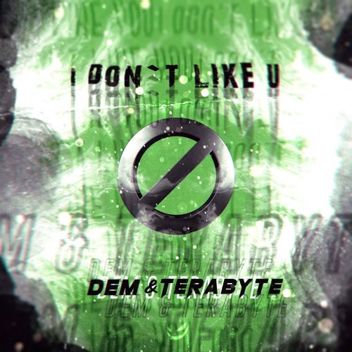 I Don't Like U