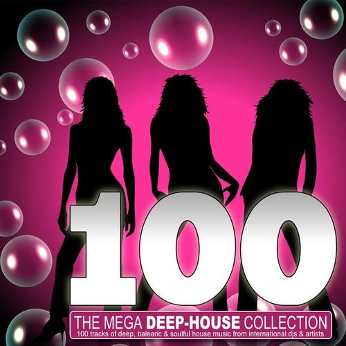 100 - The Mega Deep House Collection