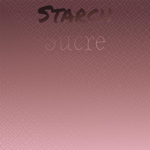 Starch Sucre