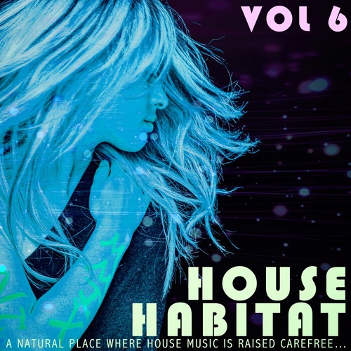 House Habitat, Vol. 6