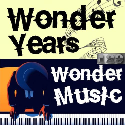 Wonder Years, Wonder Music. 129