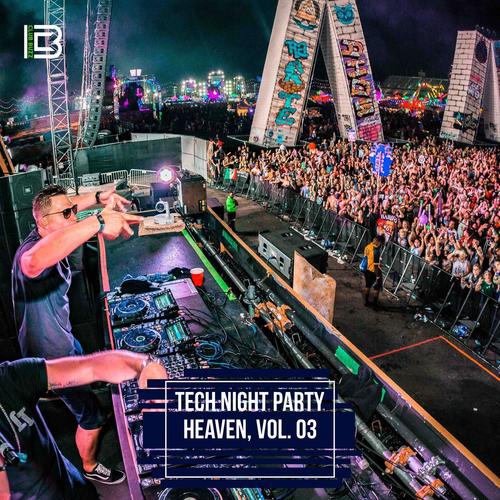 Tech Night Party Heaven, Vol. 03