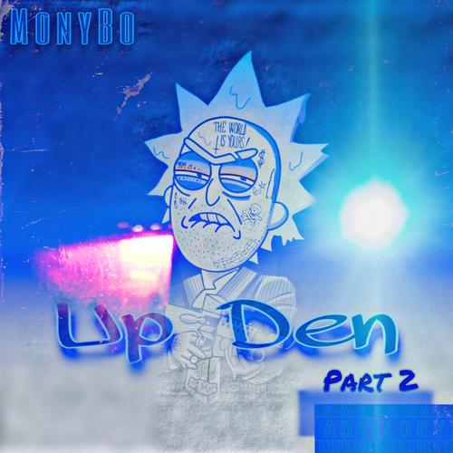 Up Den Pt. 2 (Explicit)