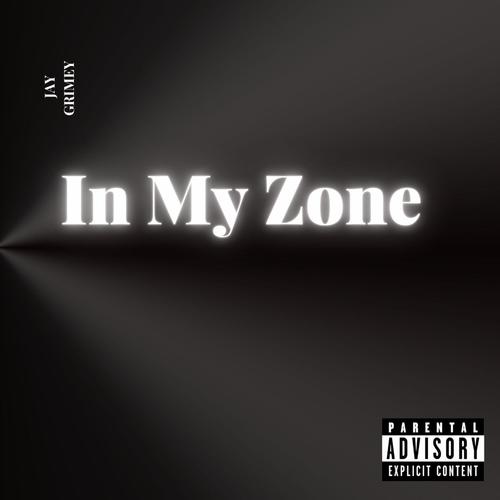 In My Zone (Explicit)