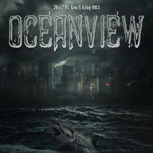 Ocean View (feat. G30 & K1ng Dr3)